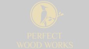 Perfect Wood Works